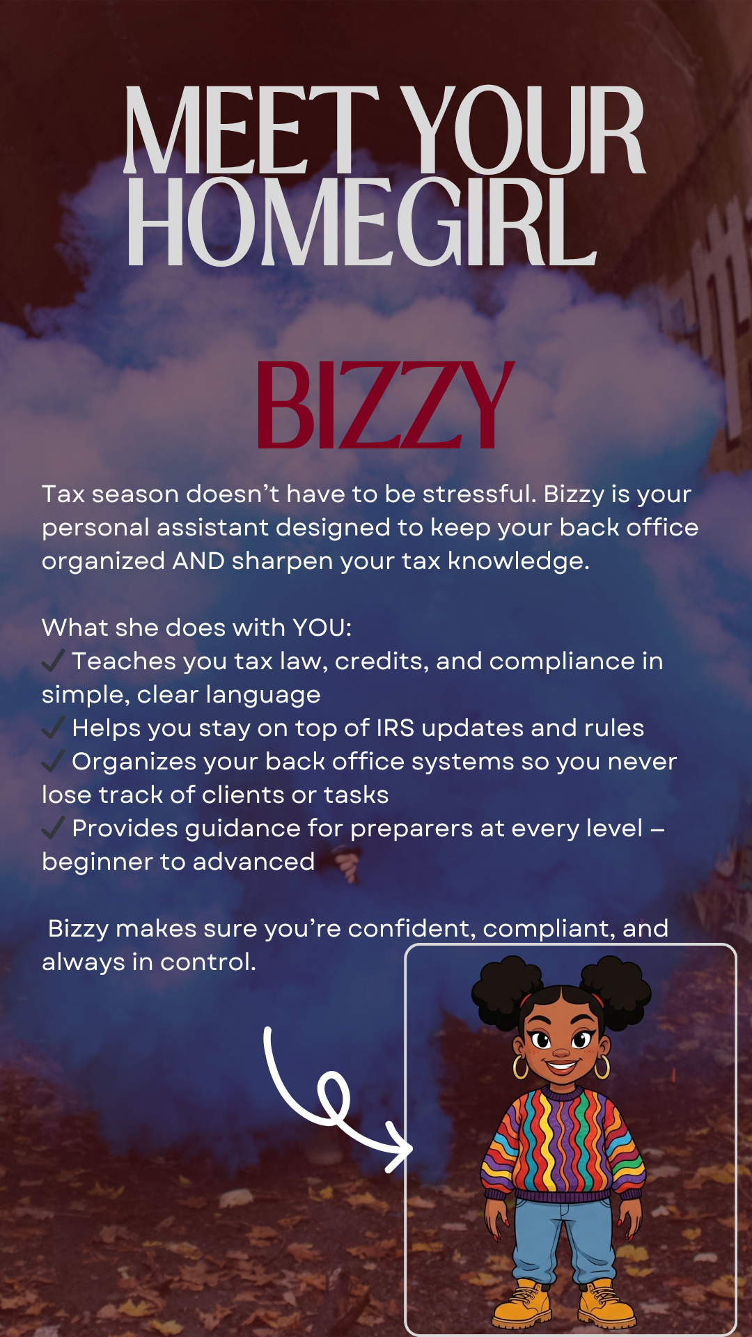Bizzy – Your 24/7 Tax Season Homegirl