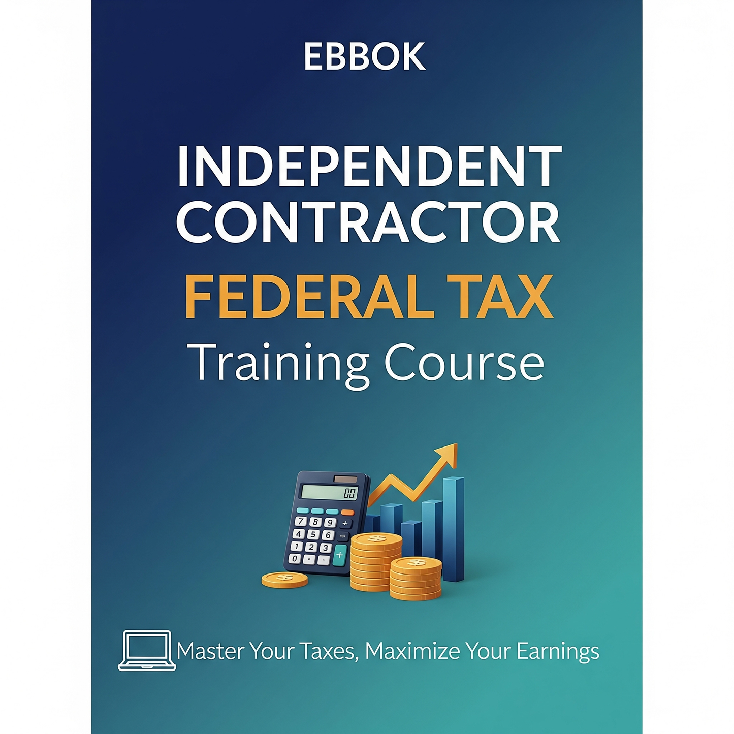 Independent Contractor Federal Tax Training Course